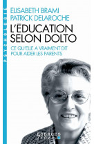 L'education selon dolto (espaces libres - psychologie)