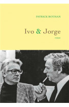 Ivo et jorge - roman