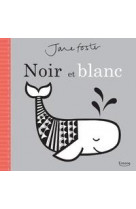 Noir et blanc (coll. jane foster) - ne