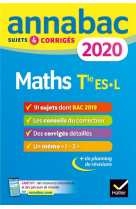 Annales annabac 2020 maths tle es, l - sujets et corriges du bac  terminale es (specifique & specia