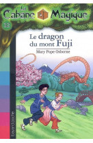 La cabane magique, tome 32 - le dragon du mont fuji
