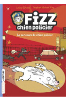 Fizz, chien policier, tome 01 - le concours de chien policier