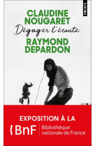 Degager l'ecoute