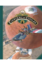 Le chateau des etoiles - tome 6 (grand format) - l'exposition interplanetaire de 1875
