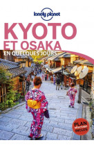 Kyoto et osaka en quelques jours 1ed