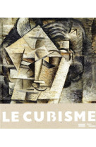 Le cubisme  catalogue de l'exposition