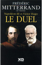Napoleon iii et victor hugo - le duel