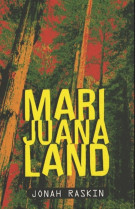 Marijuanaland - depeches d'une guerre americaine