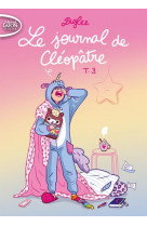 Le journal de cleopatre - tome 3 - vol03