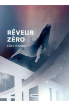 Reveur zero