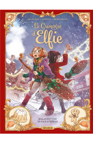 Le grimoire d-elfie - t03 - le grimoire d-elfie - vol. 03 + cadeau - malaventure en pain d-epices