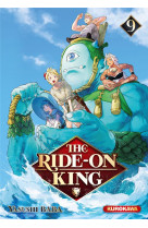 The ride-on king - tome 9