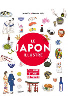 Le japon illustre - cuisine et art de vivre