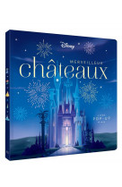Disney princesses - merveilleux chateaux - livre pop-up - hors serie