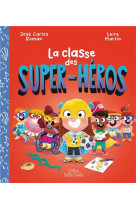La classe des super-heros