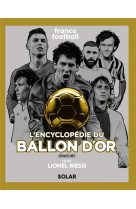 Encyclopedie du ballon d-or - nouvelle edition