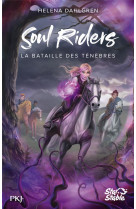 The soul riders - tome 3 la bataille des tenebres - vol03