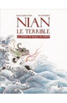 Nian le terrible - la legende du nouvel an chinois