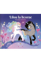Lilou la licorne - un amour de licorne