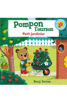 Pompon l-ourson : petit jardinier