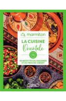 Marmiton - la cuisine orientale - 60 recettes du maghreb et du proche-orient