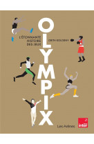 Olympix - l-etonnante histoire des jeux