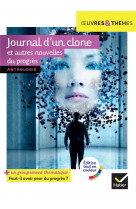 Journal d-un clone et autres nouvelles du progres - nouvelles de gudule, p. bordage, f. colin, c. gr