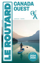 Guide du routard canada ouest 2024/25