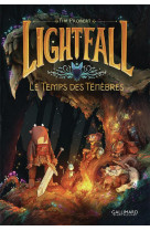 Lightfall - vol03 - le temps des tenebres