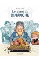 Le gigot du dimanche - t01 - le gigot du dimanche - histoire complete