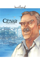 M. pagnol en bd : cesar - t01 - m. pagnol en bd : cesar - histoire complete