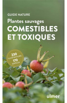 Plantes sauvages comestibles et toxiques