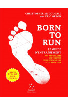 Born to run, le guide d-entrainement - tome 2
