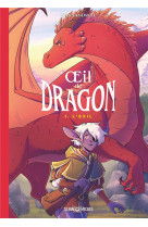 Oeil de dragon - l-exil - tome 1