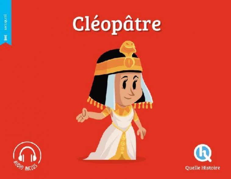CLEOPATRE (2ND ED.) - XXX - QUELLE HISTOIRE