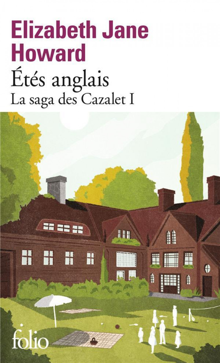 LA SAGA DES CAZALET - I - ETES ANGLAIS - LA SAGA DES CAZALET 1 - HOWARD E J. - GALLIMARD
