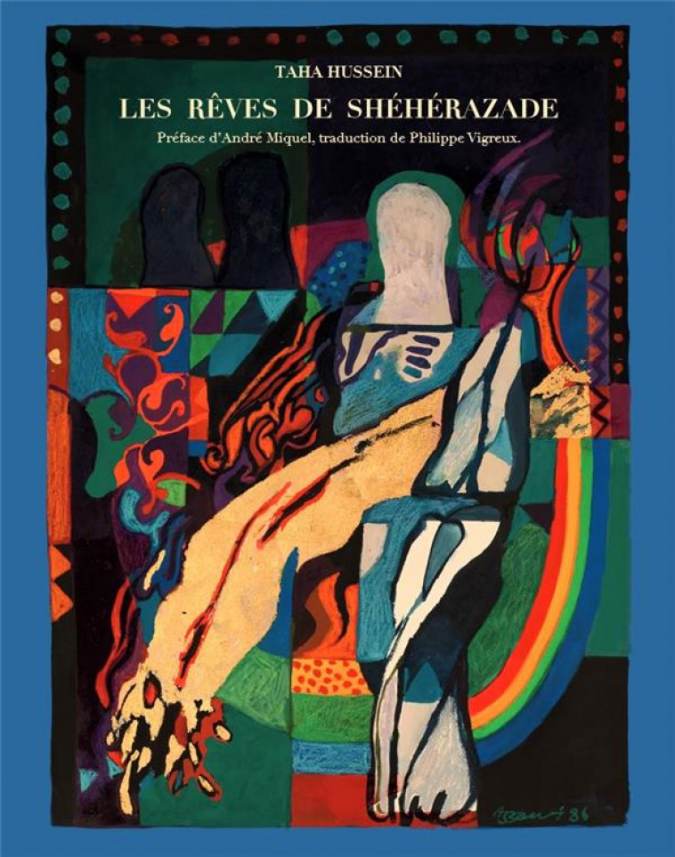 LES REVES DE SHEHERAZADE - HUSSEIN/MIQUEL - ORIENTS