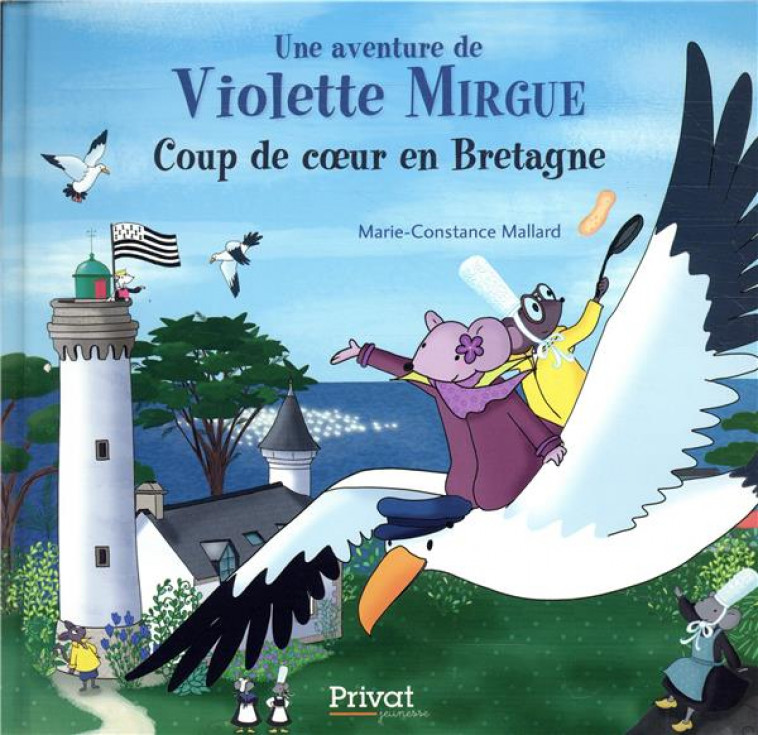 AVENTURE DE VIOLETTE MIRGUE T7 COUP DE COEUR EN BRETAGNE - MALLARD M-C. - PRIVAT