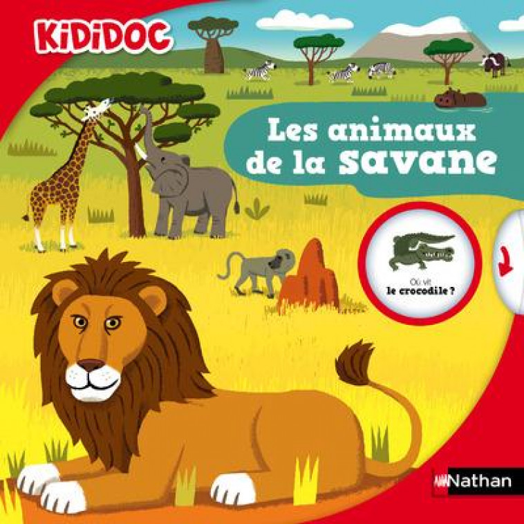 LES ANIMAUX DE LA SAVANE - VOL15 - GUIDOUX/BALICEVIC - Nathan Jeunesse