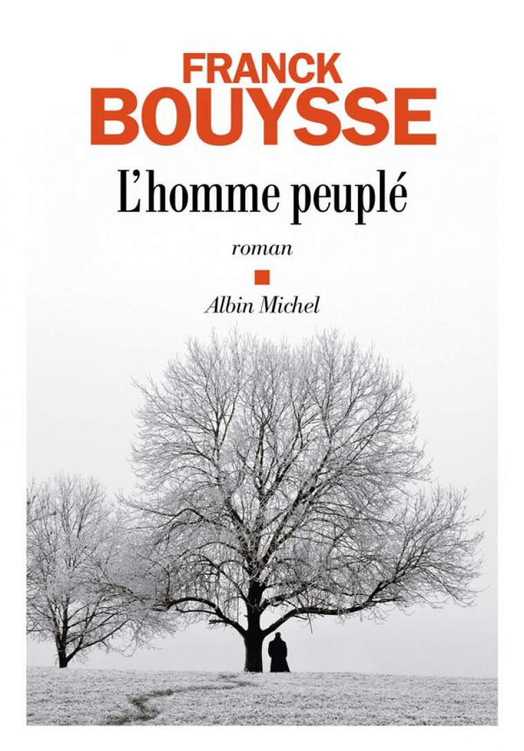 L'HOMME PEUPLE - BOUYSSE FRANCK - ALBIN MICHEL