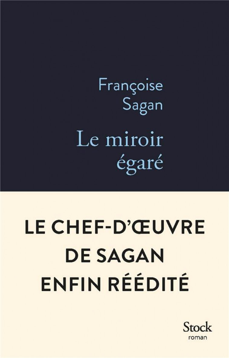 LE MIROIR EGARE - SAGAN FRANCOISE - STOCK