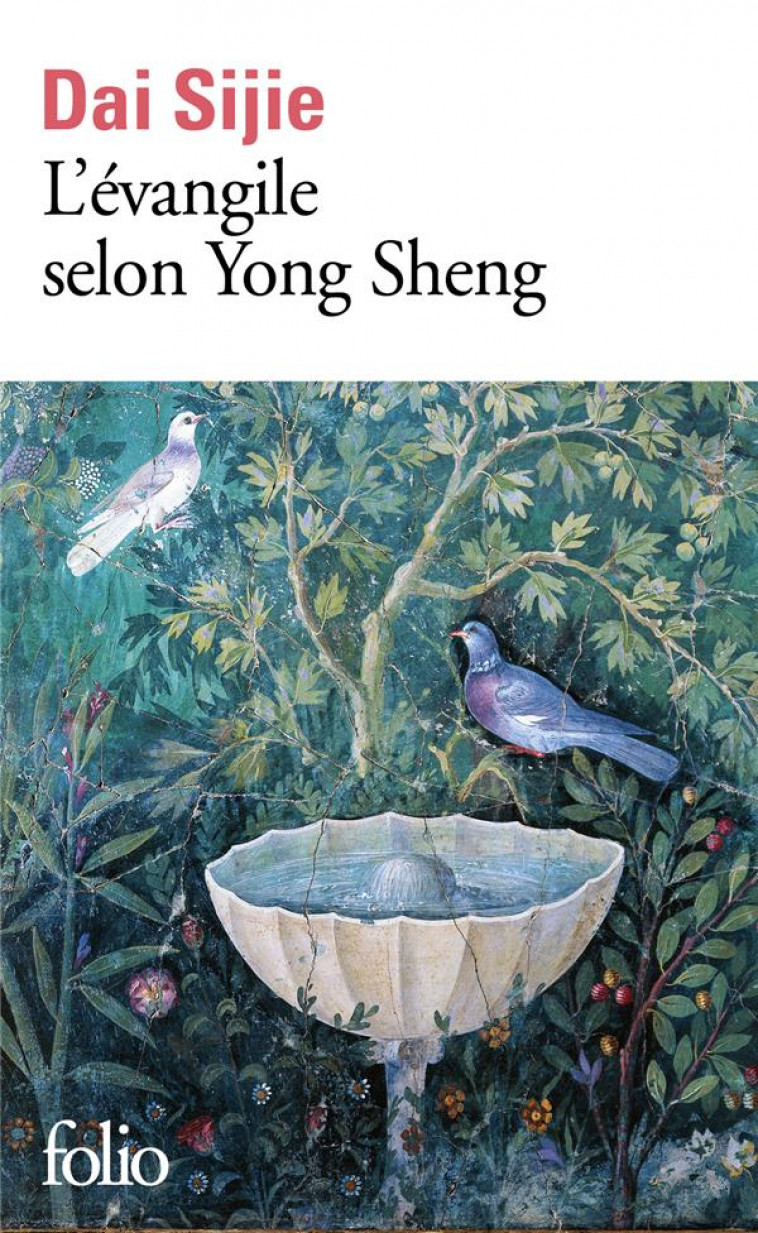 L'EVANGILE SELON YONG SHENG - DAI SIJIE - GALLIMARD