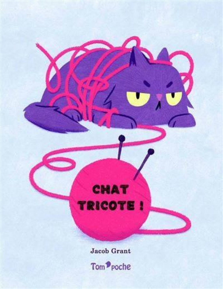 CHAT TRICOTE - GRANT JACOB - TOM POCHE