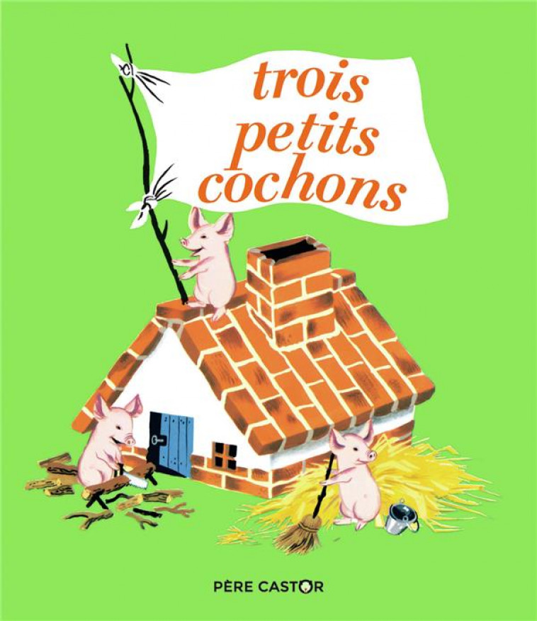TROIS PETITS COCHONS - MULLER/FRANCOIS - FLAMMARION