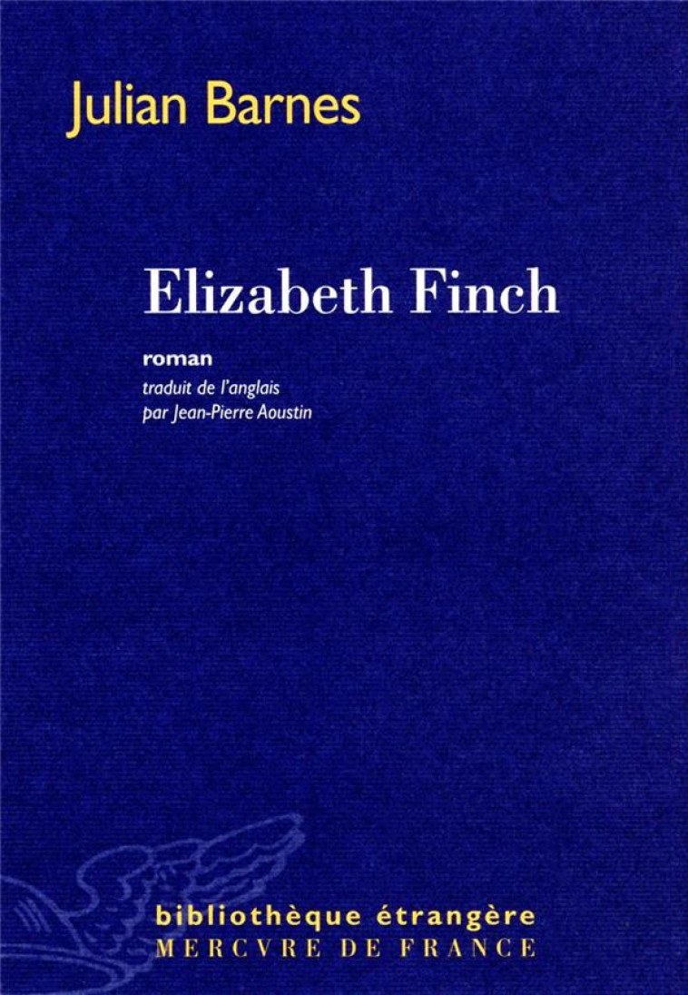 ELIZABETH FINCH - BARNES JULIAN - MERCURE DE FRAN