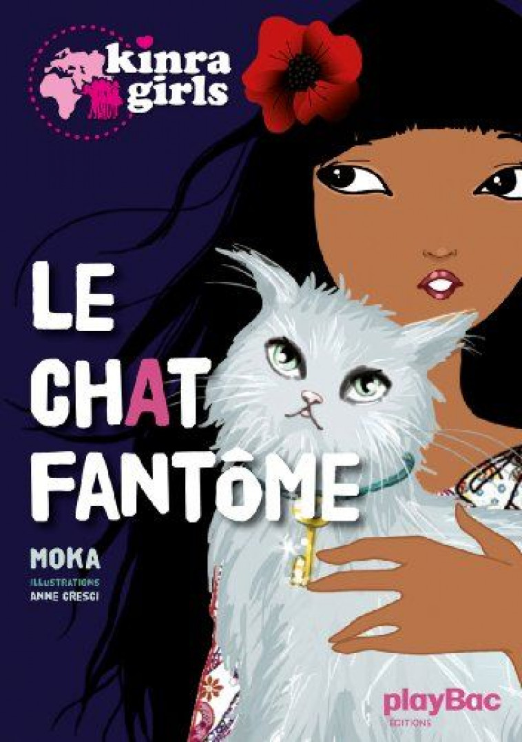 KINRA GIRLS - LE CHAT FANTOME - TOME 2 - MOKA - PRISMA