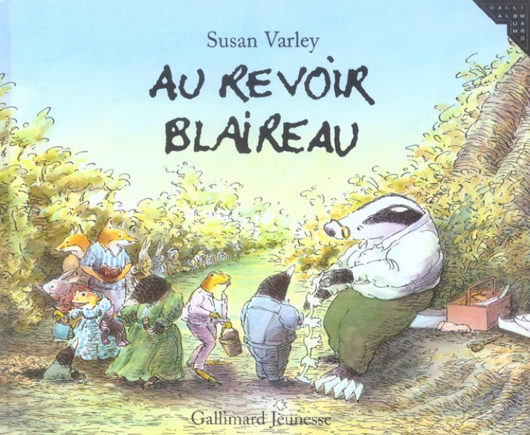AU REVOIR BLAIREAU - VARLEY SUSAN - GALLIMARD