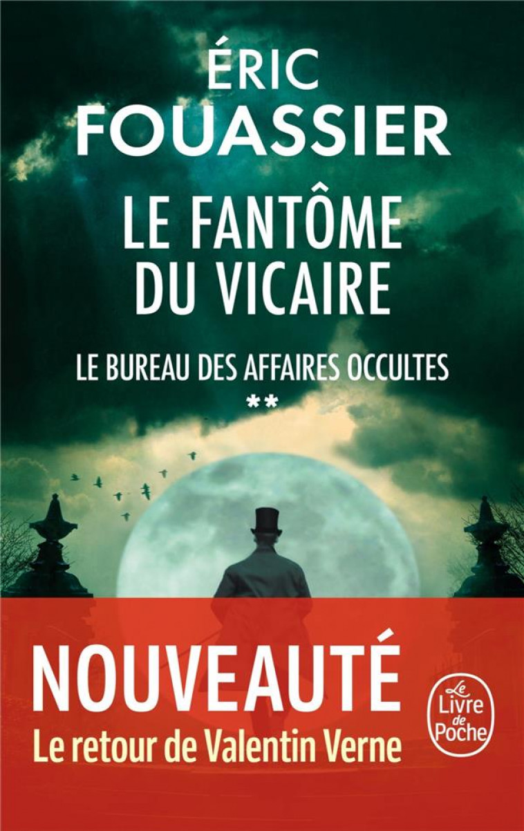 LE FANTOME DU VICAIRE (LE BUREAU DES AFFAIRES OCCULTES, TOME 2) - FOUASSIER ERIC - LGF/Livre de Poche