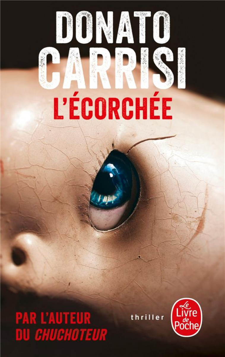 L'ECORCHEE - CARRISI DONATO - Le Livre de poche