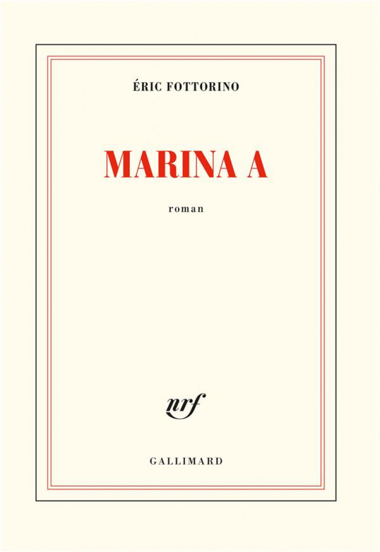 MARINA A - FOTTORINO ERIC - GALLIMARD